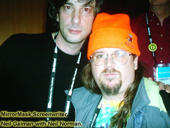 MirrorMask Screenwriter Neil Gaiman with Neil Norman